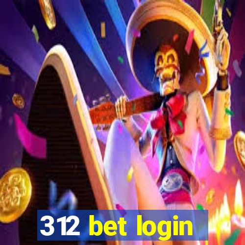 312 bet login